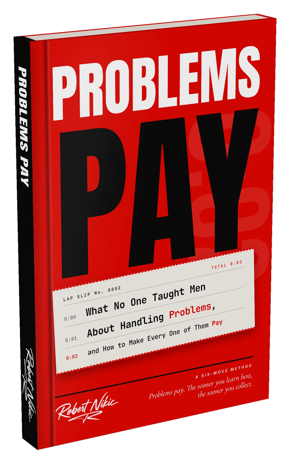 Problems Pay by Robert Nikic, hardcover edition